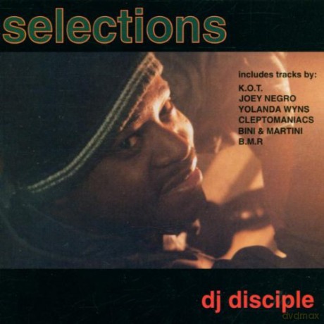 Dj Disciple Presents: Selections [CD]