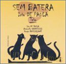 Irio De Paula Trio: Sem Batera [CD]