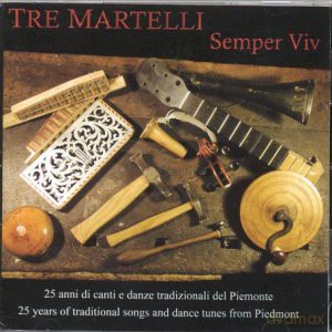 Tre Martelli: Semper Viv [CD]
