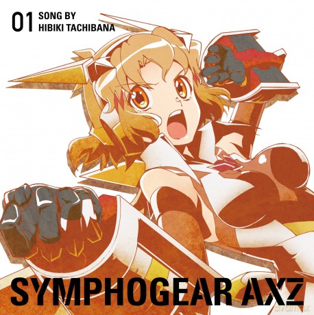 Tachibana Hibiki: Senkizesshou Symphogear Axz Character Song 1 [CD]