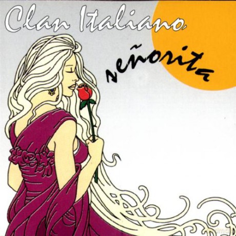Clan Italiano: Senorita [CD]