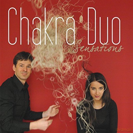 Chakra Duo: Sensations [CD]
