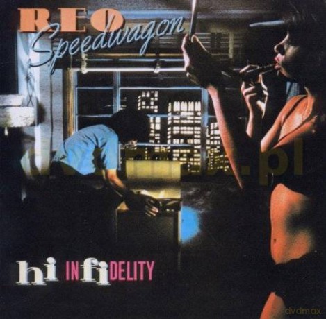 Reo Speedwagon: Hi Infidelity (30th Anniversary Edition) [2CD]