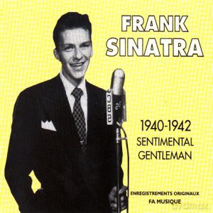 Frank Sinatra: Sentimental Gentleman [CD]