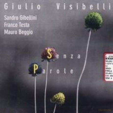 Giulio Visibelli: Senza Parole [CD]
