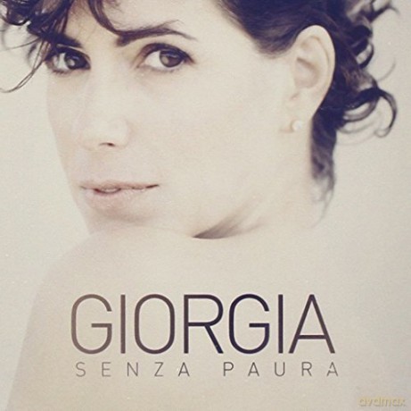 Giorgia: Senza Paura [CD]