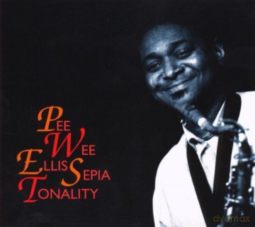 Pee Wee Ellis: Sepia Tonality [CD]