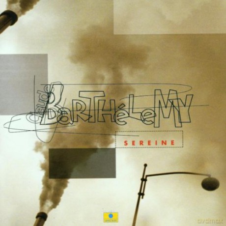 Claude Barthelemy: Sereine [CD]