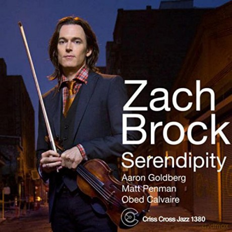 Zach Brock: Serendipity [CD]