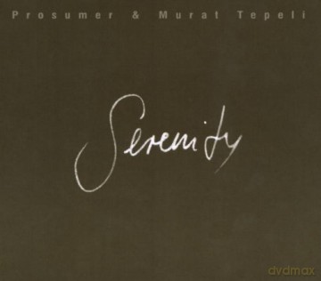 Prosumer: Serenity [CD]