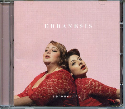 Ebbanesis: Serenvivity [CD]