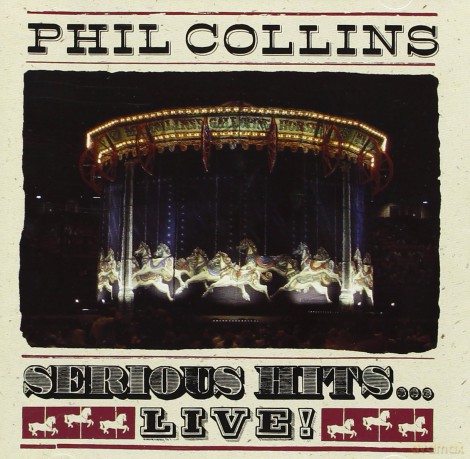 Phil Collins: Serious Hits, Live! [CD]