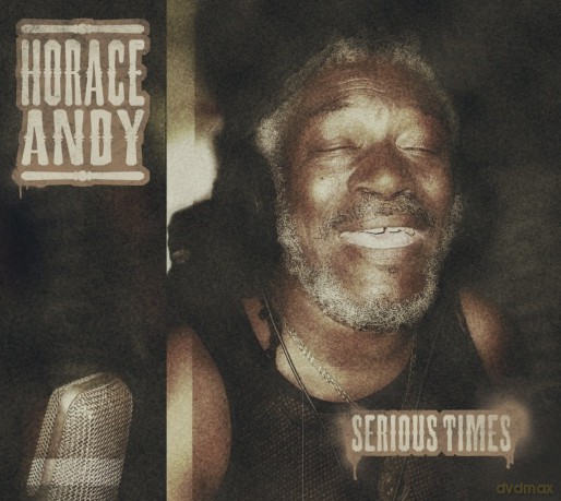 Horace Andy: Serious Times [CD]