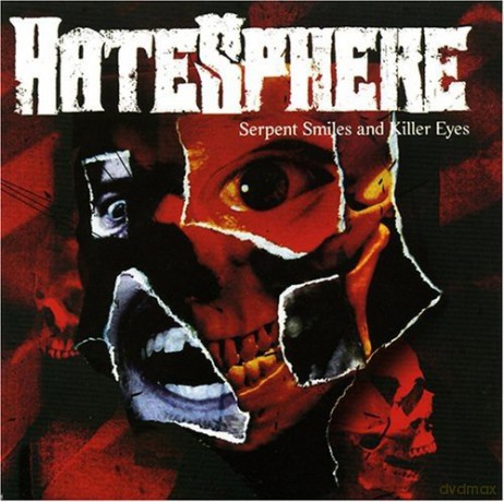 Hatesphere: Serpent Smiles and Killer Eyes [CD]