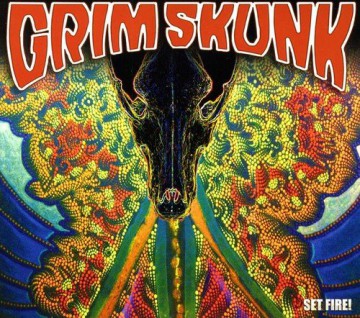 Grimskunk: Set Fire! [CD]