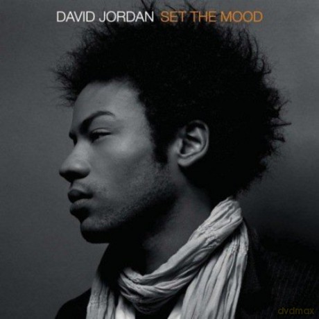 David Jordan: Set the Mood [CD]