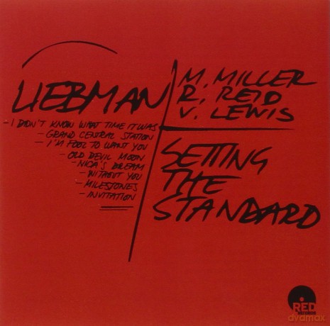 David Liebman Quartet: Setting The Standard [CD]