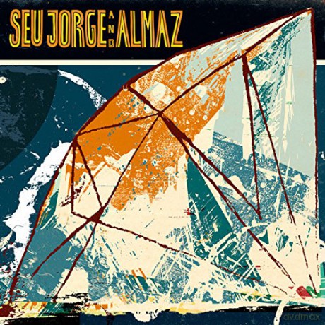 Seu Jorge: Seu Jorge And Almaz [CD]