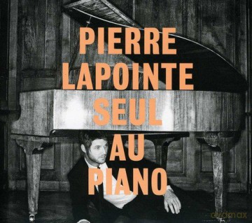 Pierre Lapointe: Seul Au Piano [CD]