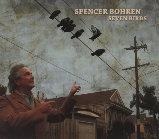 Spencer Bohren: Seven Birds [CD]