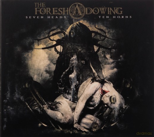 Foreshadowing: Seven Heads Ten Horns [CD]