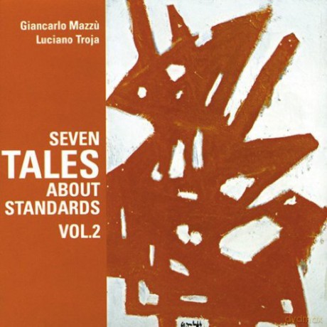 Gianfranco Luciano Tr Mazzu: Seven Tales Standards V.2 [CD]