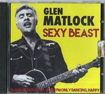 Glen Matlock: Sexy Beast [CD]