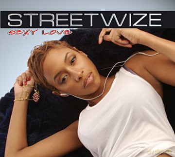 Streetwize: Sexy Love [CD]