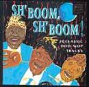 Sh' Boom Sh' Boom! [CD]