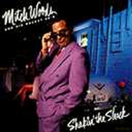 Mitch Woods: Shackin'the Shack [CD]