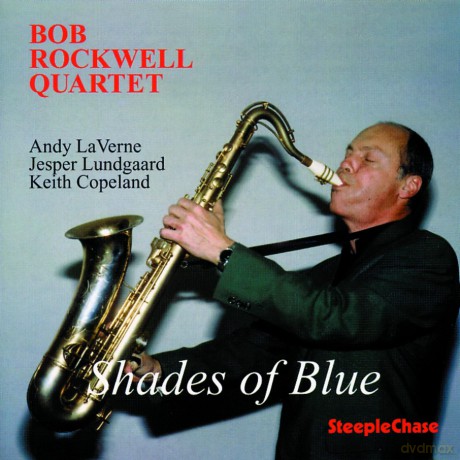 Rob Rockwell Quartet: Shades Of Blue [CD]