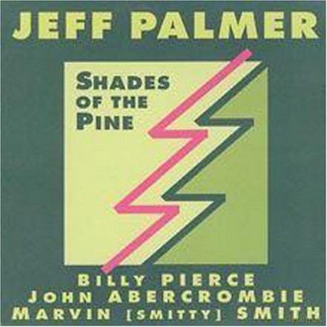 Jeff Palmer: Shades Of The Pine [CD]