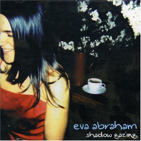 Eva Abraham: Shadow Gazing [CD]