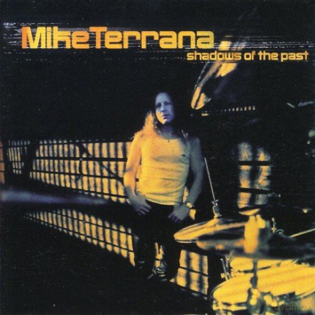 Mike Terrana: Shadows of the Past [CD]