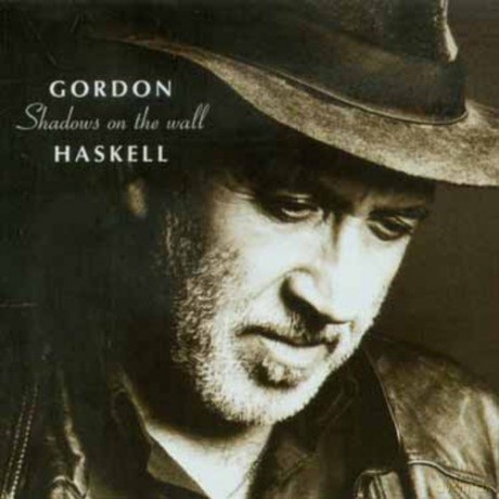 Gordon Haskell: Shadows on the Wall [CD]