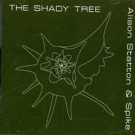 Alison and Spike Statton: Shady Tree [CD]
