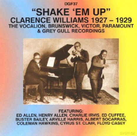 Clarence Williams: Shake 'Em Up 1927-1929 [CD]