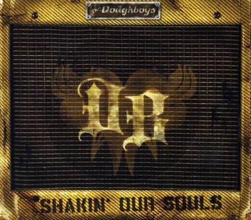 Doughboys: Shakin' Our Souls [CD]