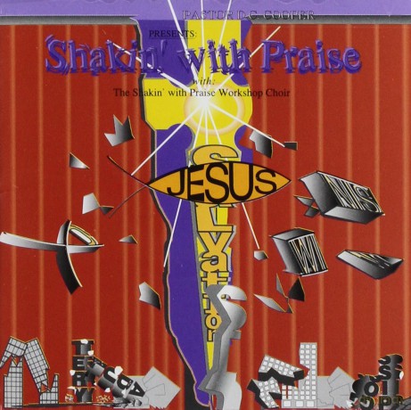 Dc Cooper: Shakin With Praise [CD]