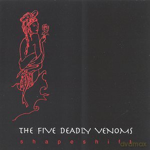 5 Deadly Venoms: Shapeshift [CD]