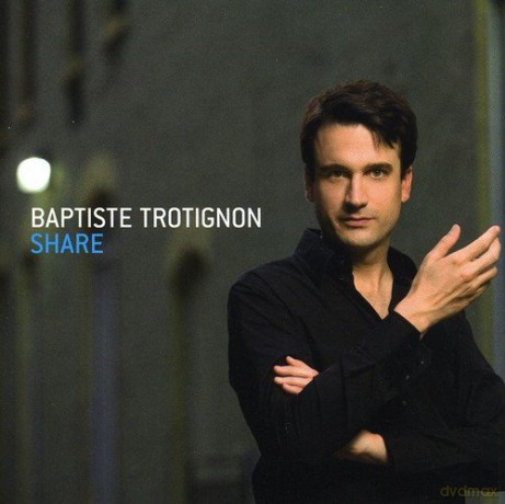 Baptiste Trotignon: Share [CD]