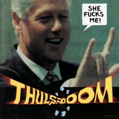 Thulsa Doom: She Fucks Me! [CD]