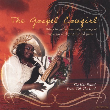 Gospel Cowgirl: She Has Found Peace With The Lord [CD]