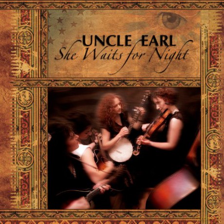 Uncle Earl: She Waits For Night [CD]