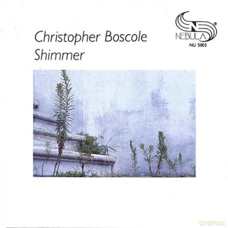 Christopher Boscole: Shimmer [CD]