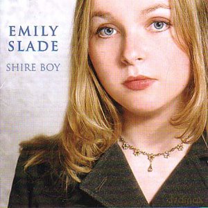 Emily Slade: Shire Boy [CD]