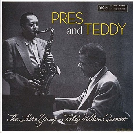 Lester Young: Shm-Pres And Teddy [CD]