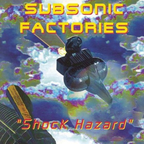 Subsonic Factories: Shock Hazard [CD]