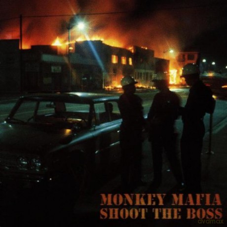 Monkey Mafia: Shoot the Boss [CD]