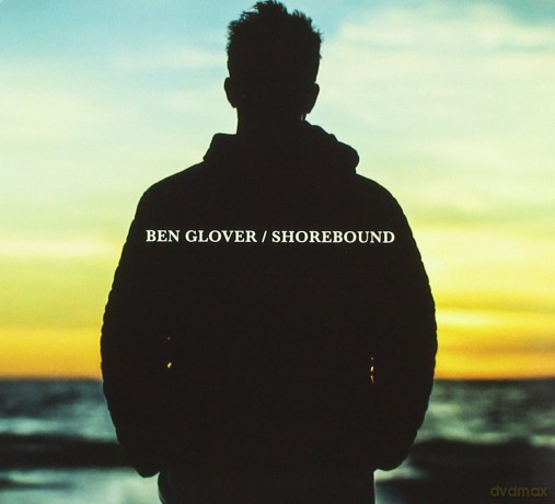 Ben Glover: Shorebound [CD]